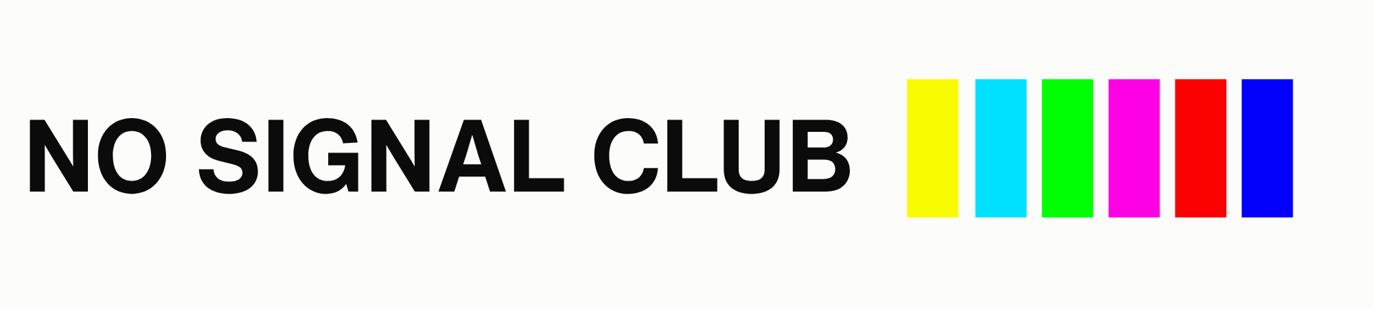No Signal Club